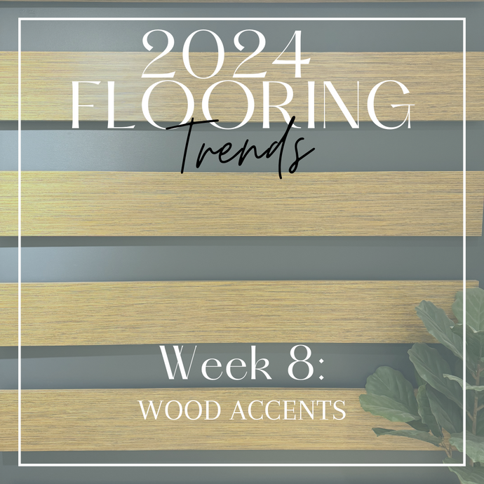 2024 Flooring Trends | Wood Accents