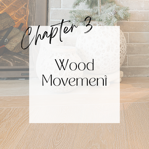 Chapter 3 | Wood Movement