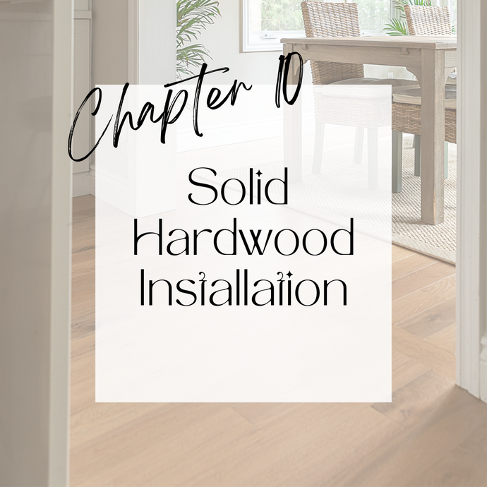 Chapter 10 | Solid Flooring Installation