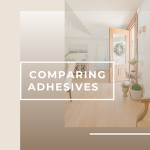 Comparing Adhesive | Construction vs Urethane Adhesives