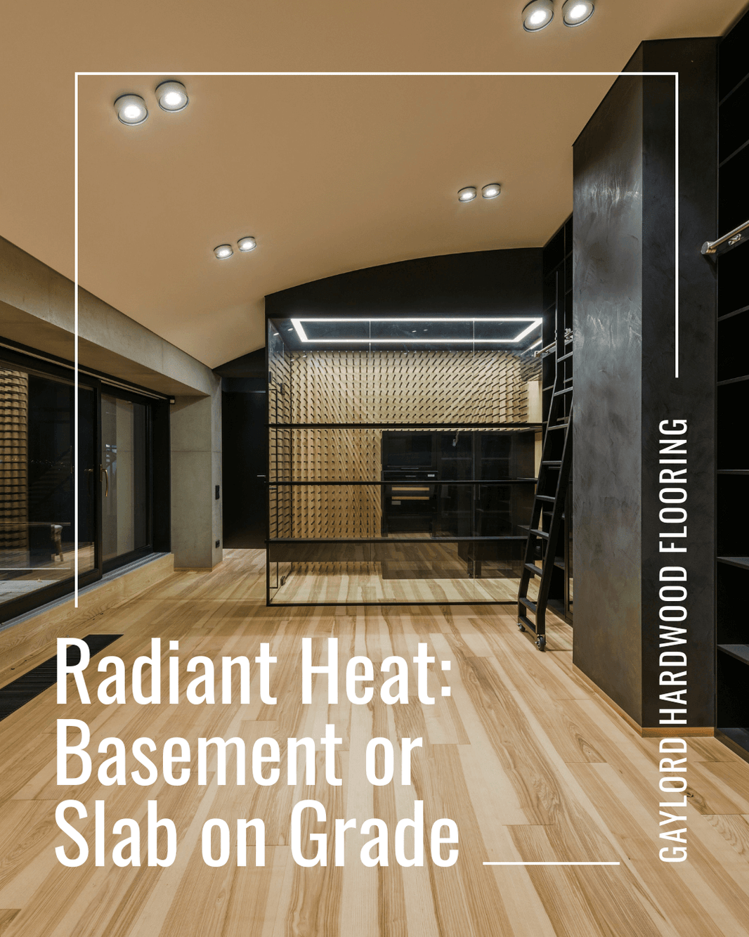 Radiant Heat | Basement or Slab on Grade