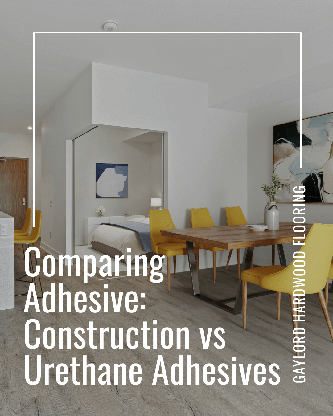 Comparing Adhesive | Construction vs Urethane Adhesives
