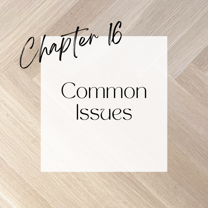 Chapter 16 | Common Issues