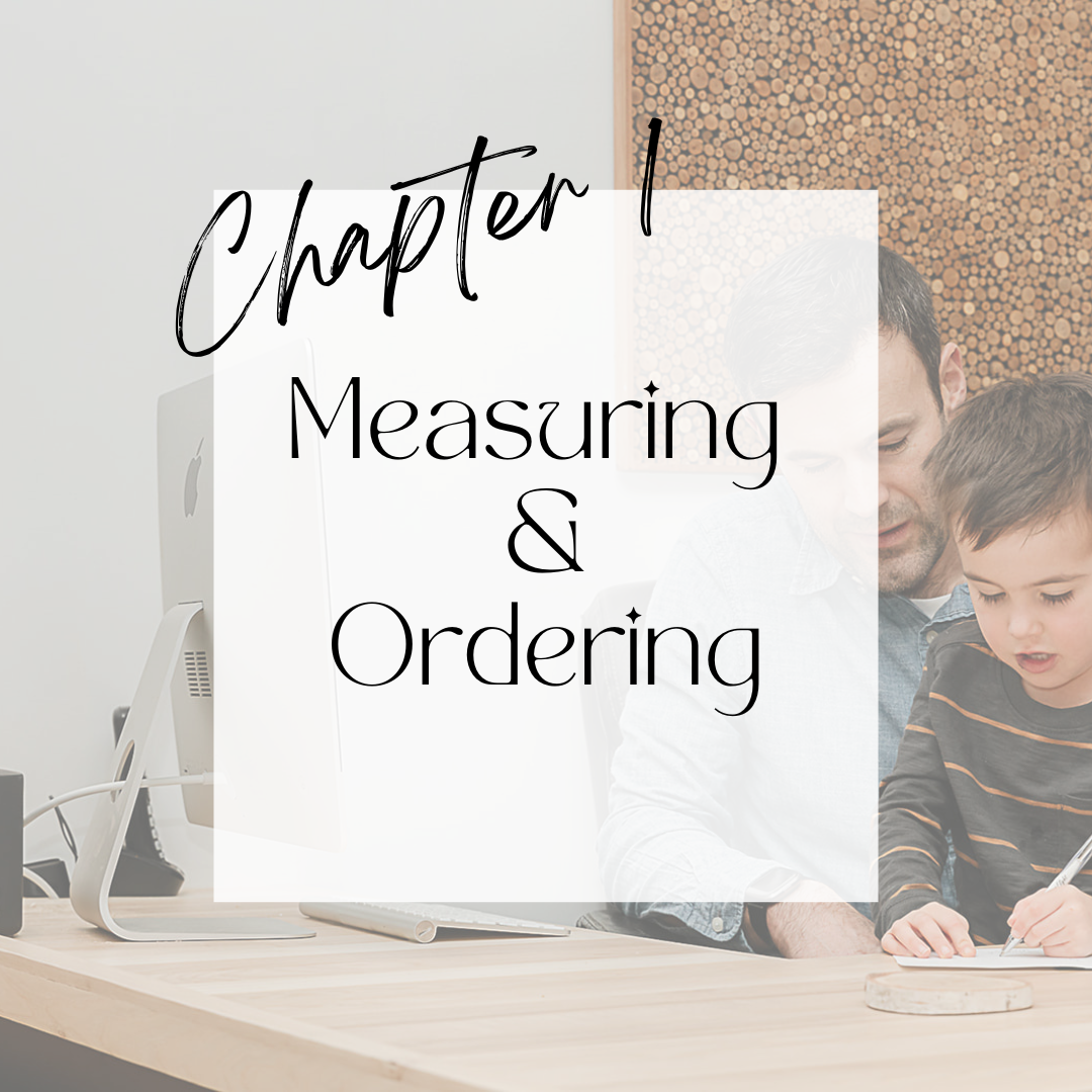 Chapter 1 | Measuring & Ordering