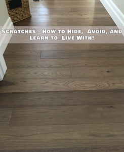 Ways to Hide, Avoid, and Live With Hardwood Flooring Scratches
