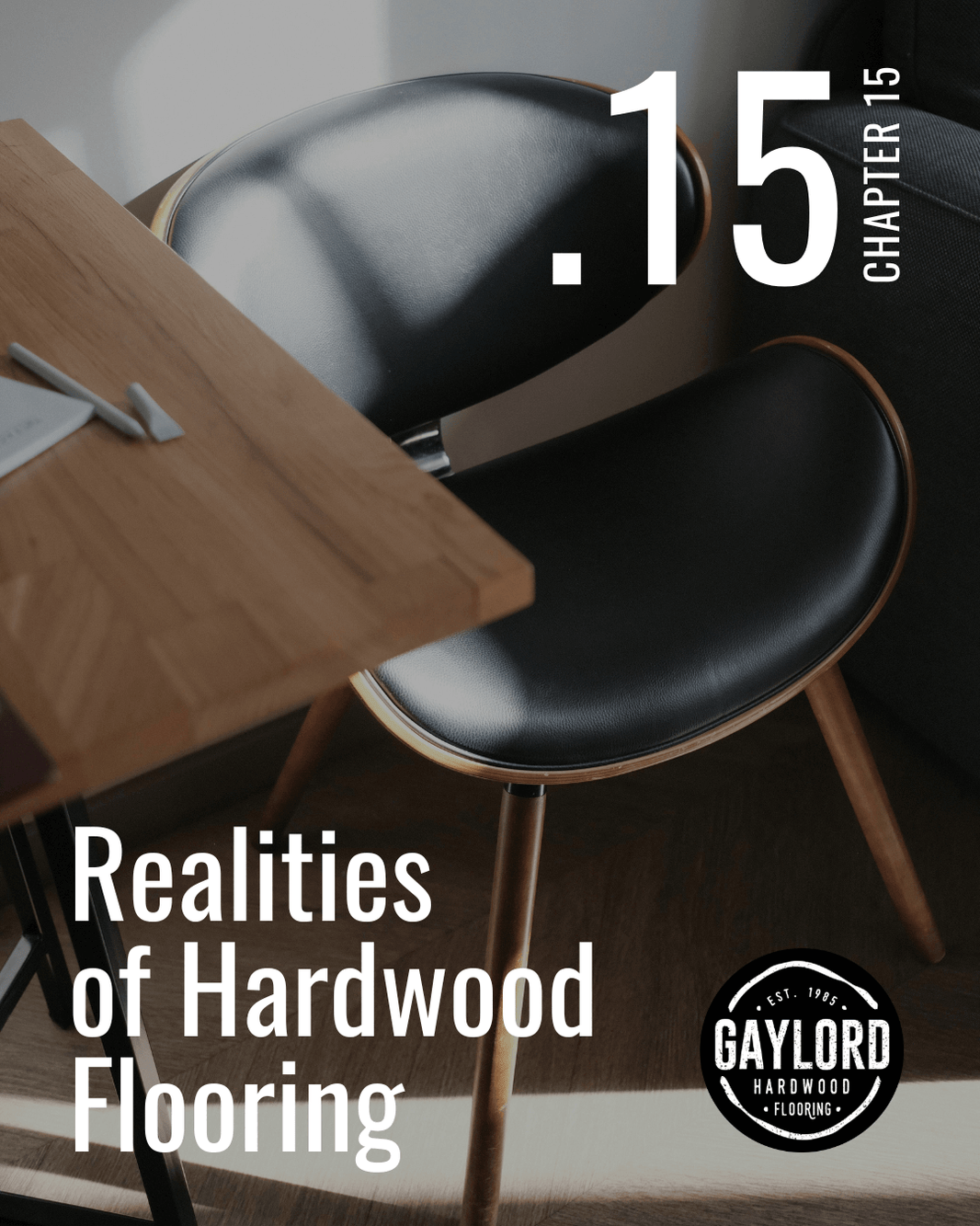Chapter 15 | Hardwood Realities