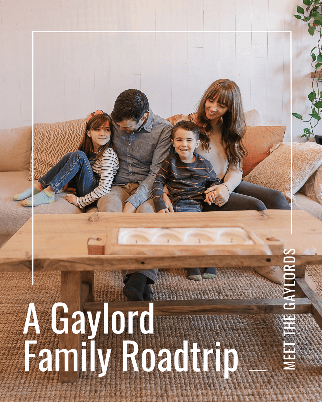 A Gaylord Fam Road Trip