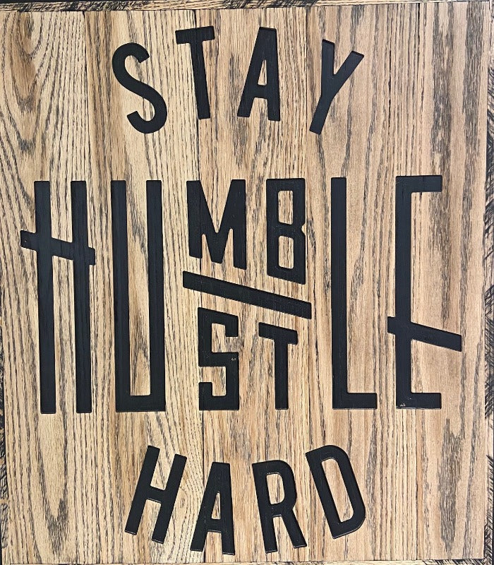 Wood Sign | Humble & Hustle